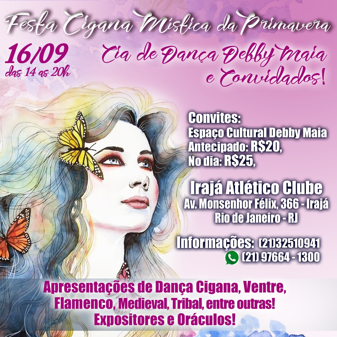 Festa Cigana Mística da Primavera-A Cia Debby Maia Convida Você para essa Grande Festa!