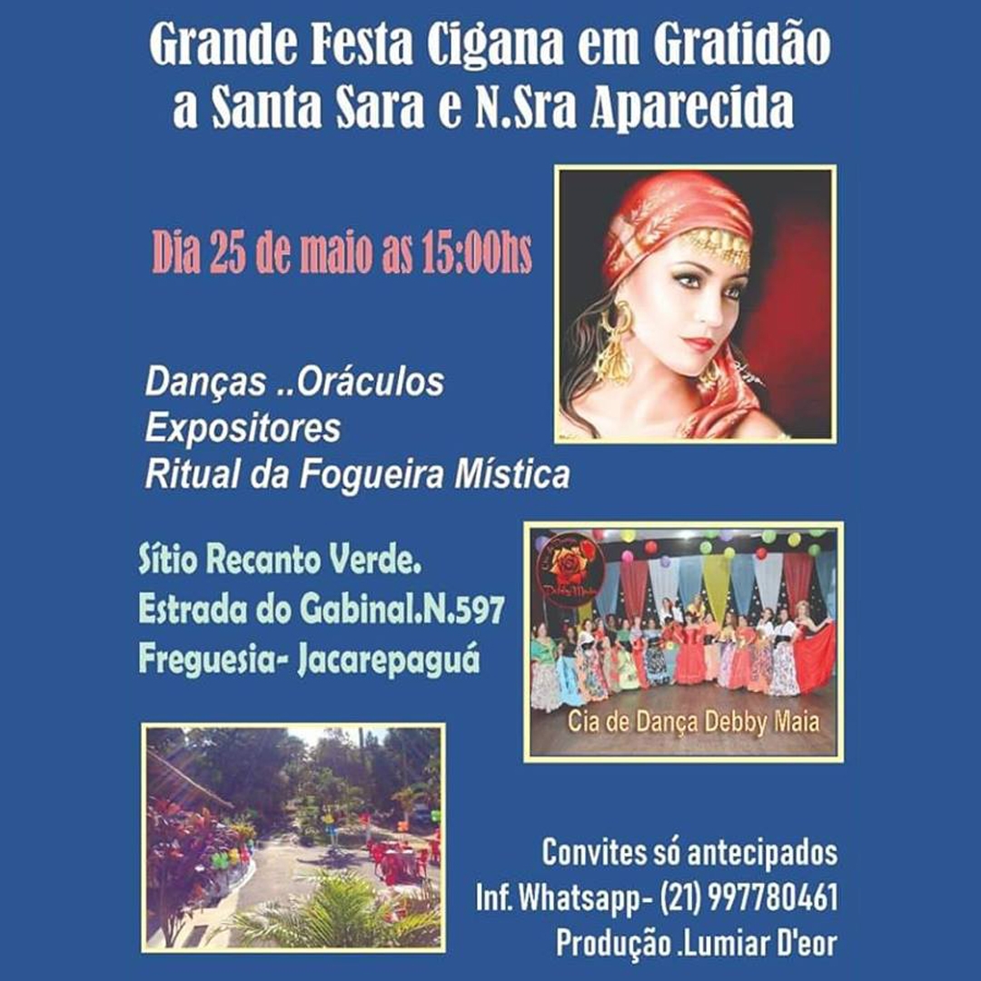 Grande Festa Cigana em Gratidão a Santa Sara  e N.Sra.Aparecida-Venha se divertir conosco!